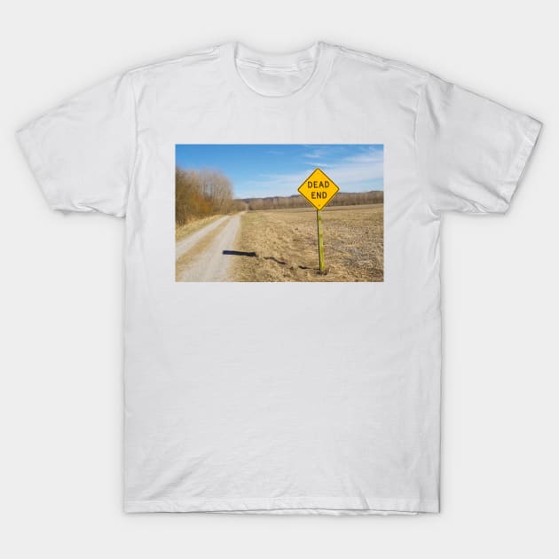 Dead End Sign Photograph T-Shirt by shanestillz